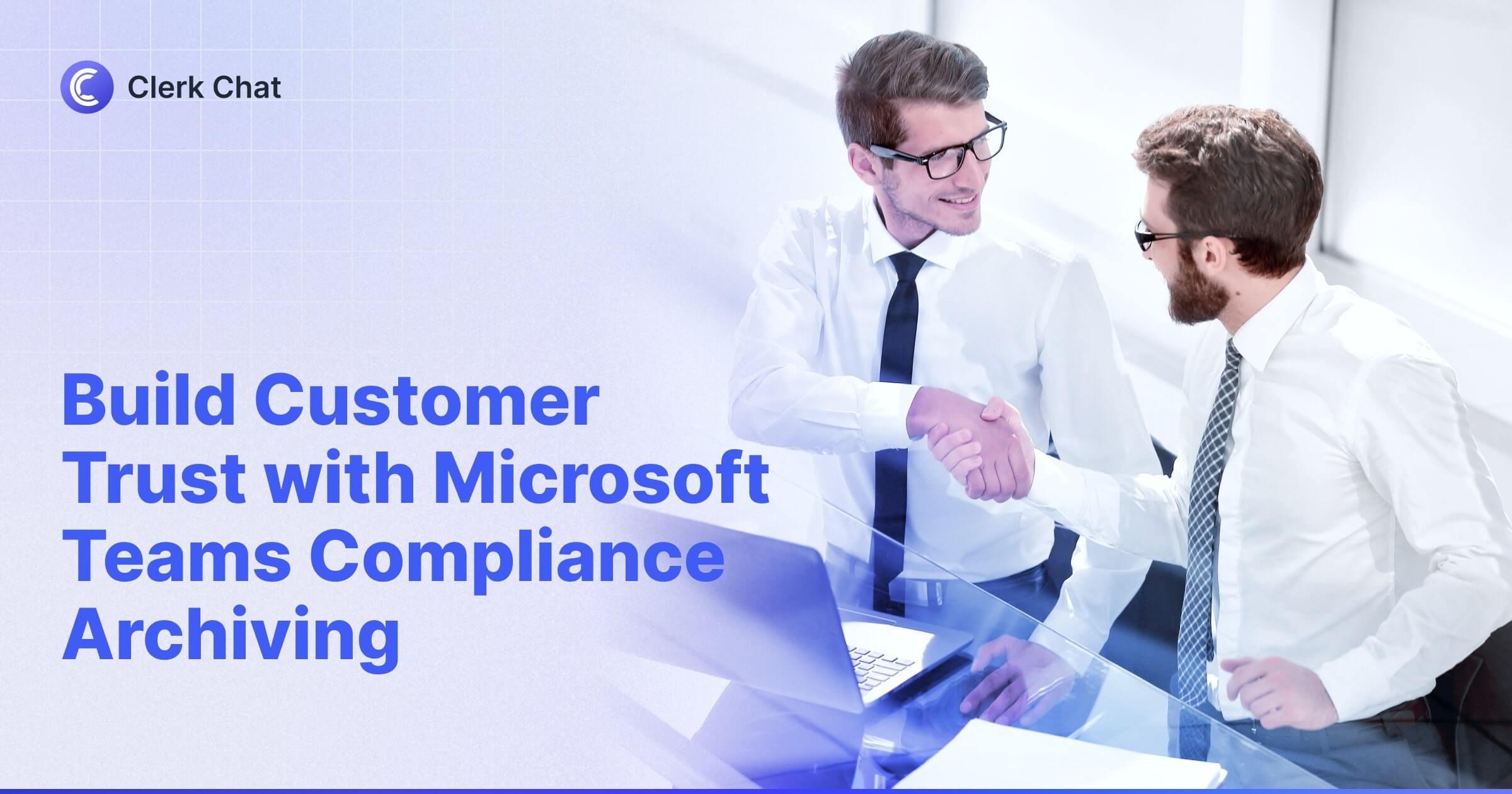 Microsoft Teams Compliance Archiving: The Introductory Guide for Businesses